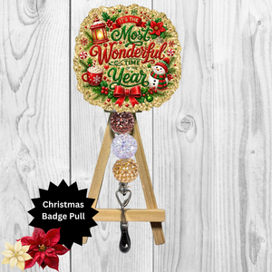 Most Wonderful Time Christmas Badge Pull TheCraftNook