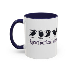 Local Murder Accent Coffee Mug — Cute Crow Flock "Not A Real Murder" Illustration Printify