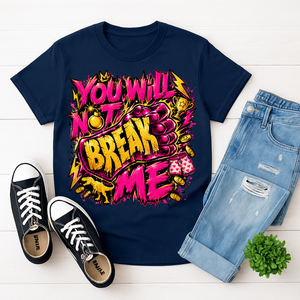 You will not Break me TheCraftNook