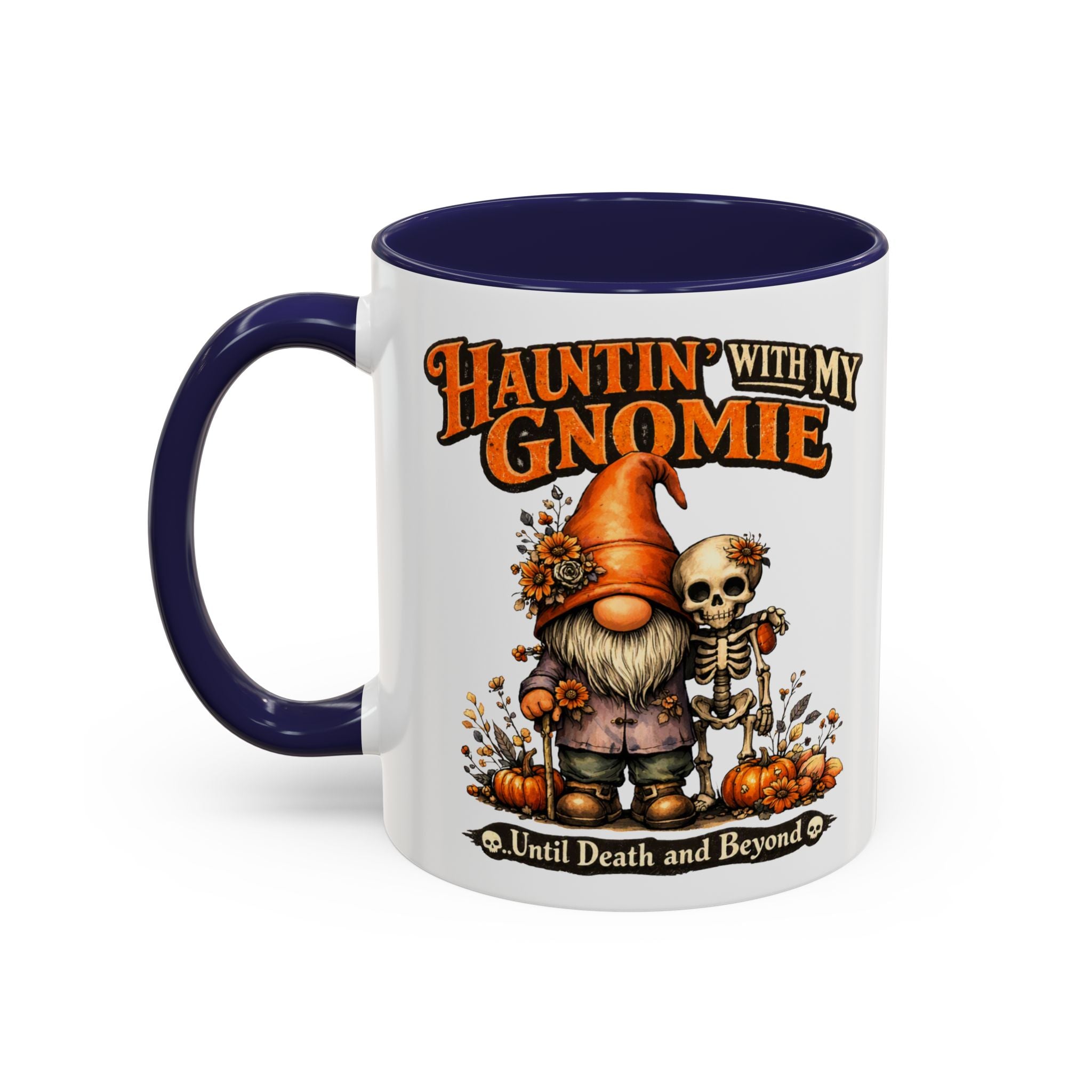Hauntin' With My Gnomie Halloween Coffee Mug — 'Until Death and Beyond' Accent Mug