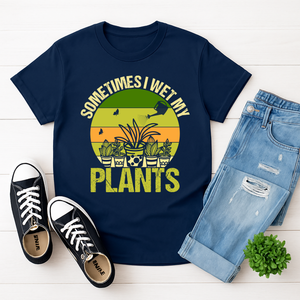 I Wet My Plants Tee TheCraftNook