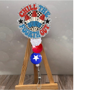 Chill the Fourth Out badge reel with glitter background and patriotic colors, perfect for 4th of July celebrations.