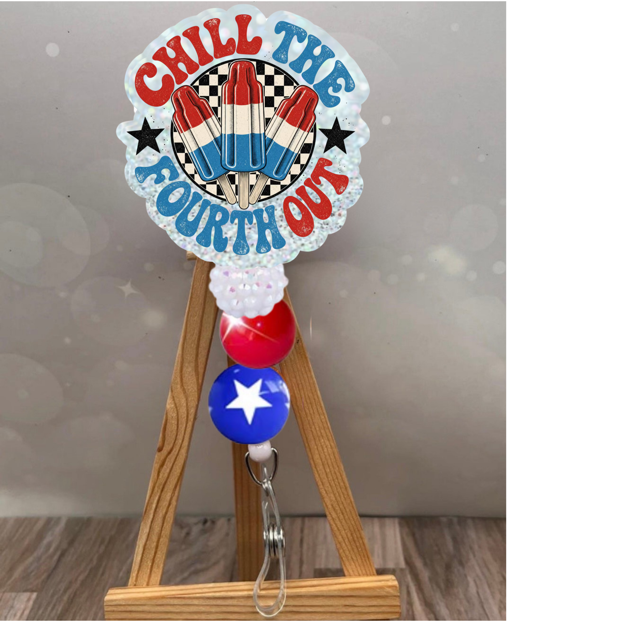 Chill the Fourth Out badge reel featuring patriotic popsicles, red, white, and blue colors, perfect for a 4th of July badge reel.