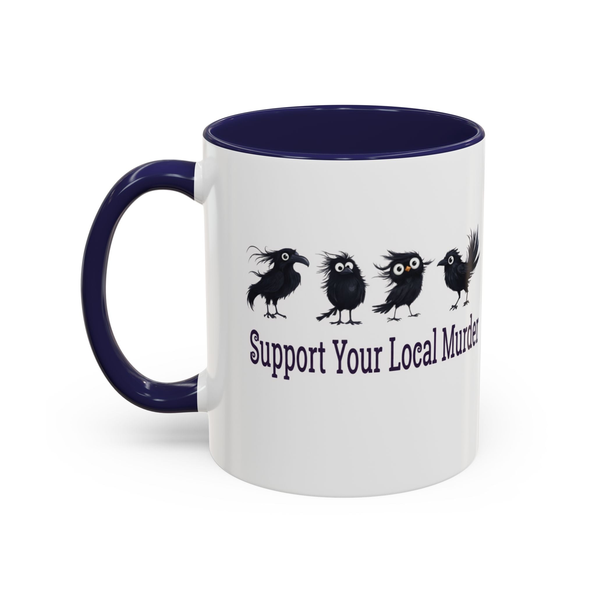 Local Murder Accent Coffee Mug — Cute Crow Flock "Not A Real Murder" Illustration