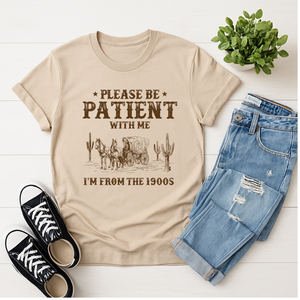 “Please Be Patient With Me” Vintage Humor Western Graphic Tee TheCraftNook